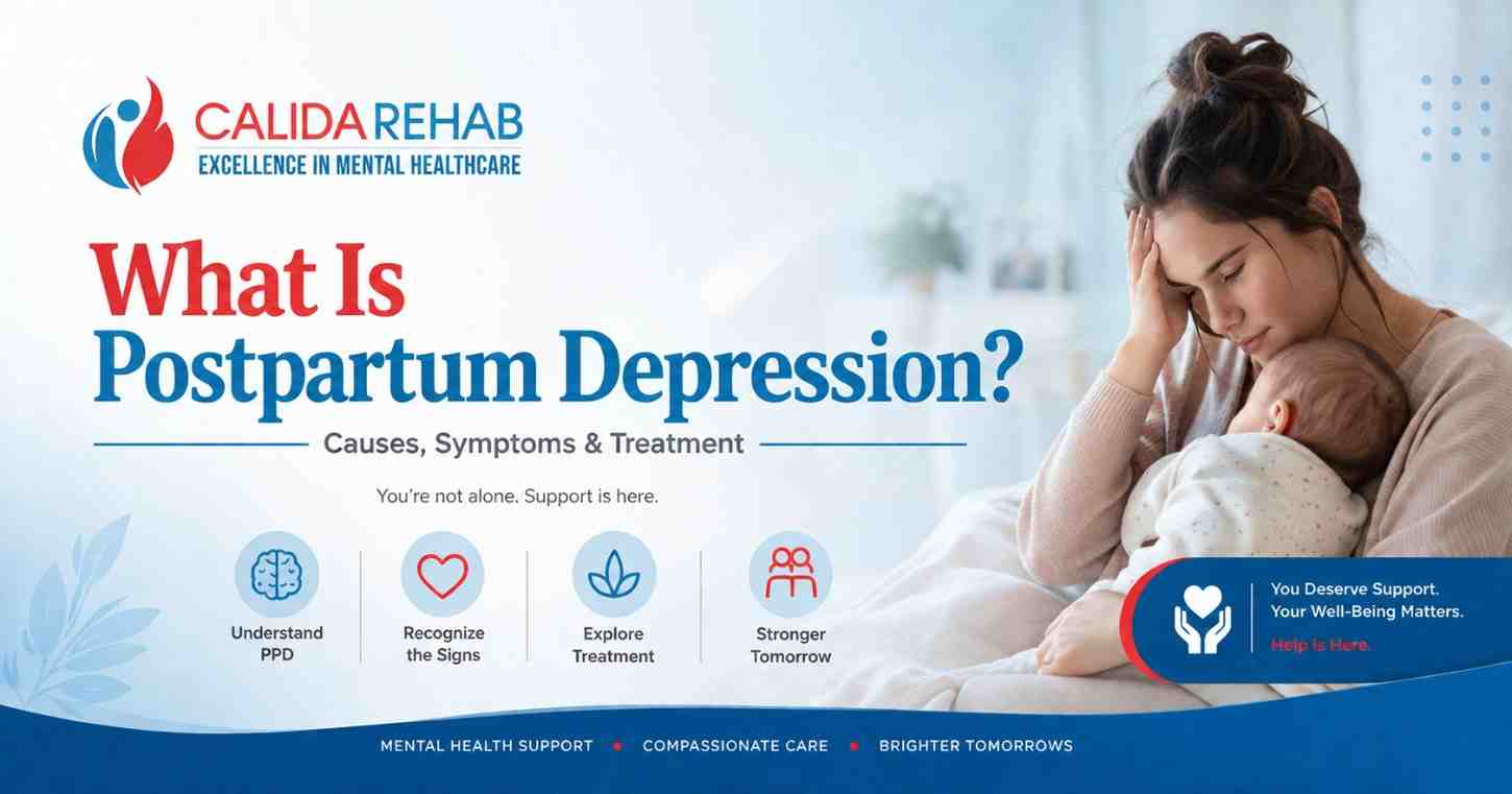 Postpartum depression awareness banner with mother holding baby and Calida Rehab mental healthcare branding