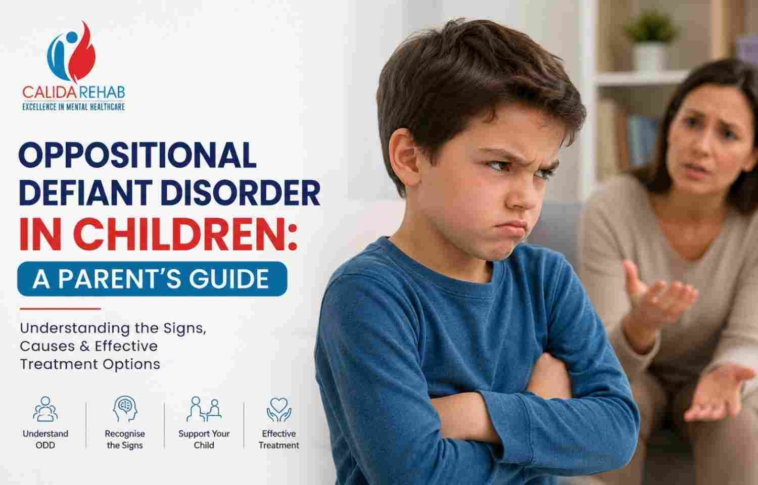 Oppositional Defiant Disorder in Children – Parent’s Guide | Calida Rehab